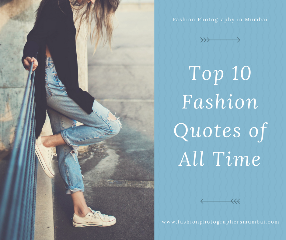 Top 10 Fashion Quotes of All Time