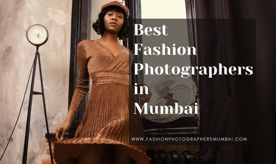 21 Best Fashion Photographers in Mumbai in 2022